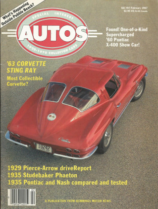 SPECIAL-INTEREST AUTOS 1987 FEB #97 - '63 VETTE, X-400,'35 Studebaker Dictator 
